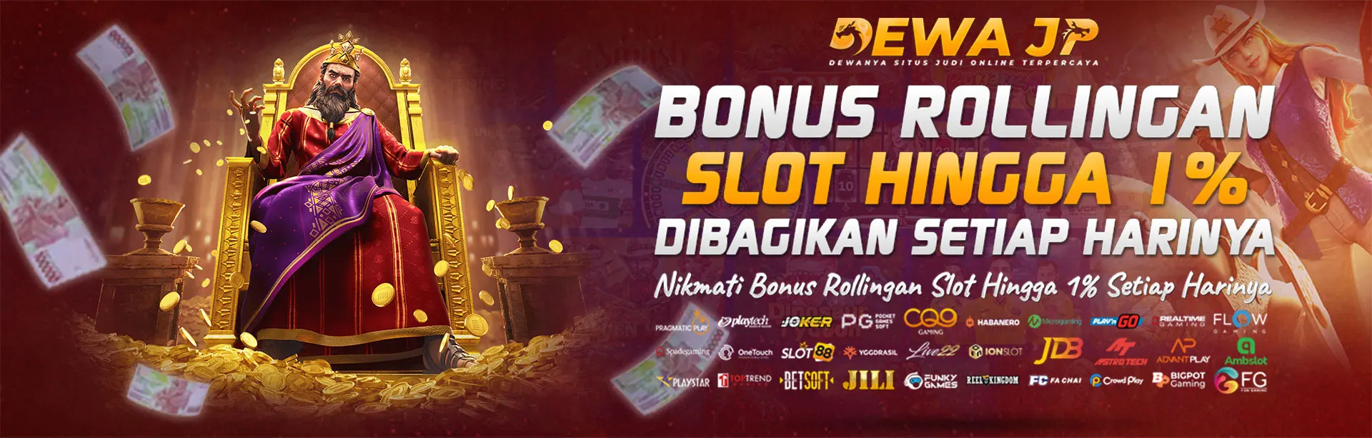 Bonus Rollingan Slot Dewajp